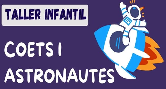 Taller infantil: Cohetes y Astronautas