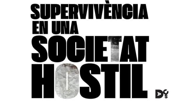 DACS CURES. MANUAL DE SUPERVIVÈNCIA EN UNA SOCIETAT HOSTIL. EXPOSICIÓ