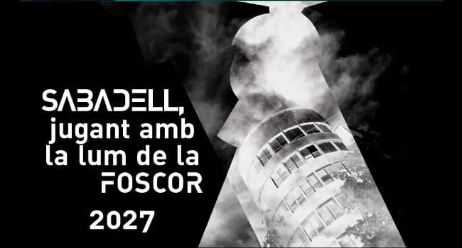 SABADELL, JUGANT AMB LA LLUM DE LA FOSCOR. EXPOSICIÓ